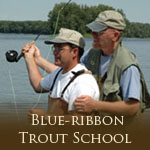 Blue Ribbon Trout School